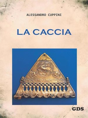 cover image of La caccia